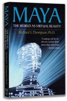 MAYA The World As Virtual Reality